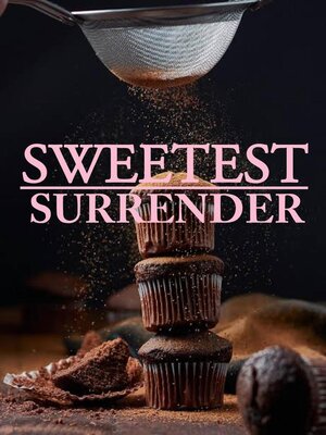 cover image of The Sweetest Surrender
